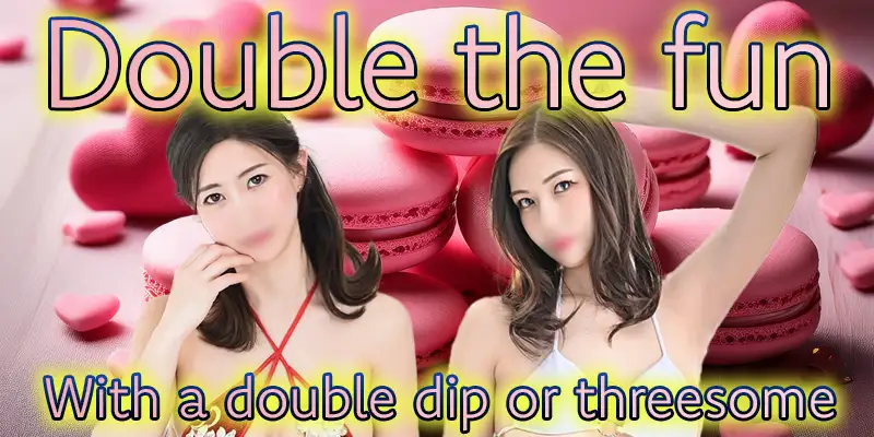Double Dip and Threesome